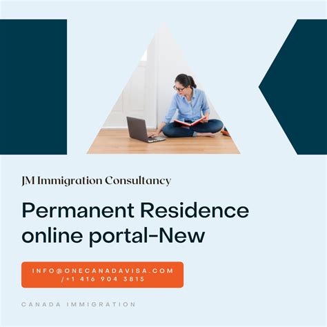 Apply online using the Permanent Residence Portal .